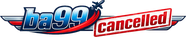 BA99 Cancelled